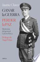Ganar la guerra, perder la paz