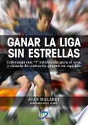 GANAR LA LIGA SIN ESTRELLAS