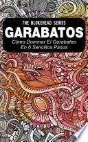 Garabatos: Cómo dominar el garabateo en 6 sencillos pasos
