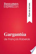 Gargantúa de François Rabelais (Guía de lectura)
