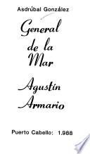 General de la mar, Agustín Armario