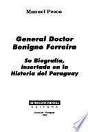 General doctor Benigno Ferreira