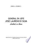 General en Jefe José Laurencio Silva