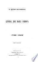 General Jose Maria Cordova, 1799-1829