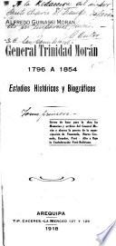 General Trinidad Morán, 1796 a 1854