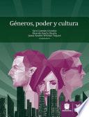 Géneros, poder y cultura