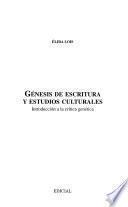 Génesis de escritura y estudios culturales