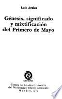 Génesis, significado y mixtificación del primero de Mayo
