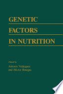 Genetic Factors In Nutrition