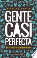 Gente casi perfecta