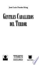 Gentiles caballeros del terror