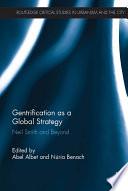Gentrification as a Global Strategy