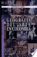Geografía del arte en Colombia