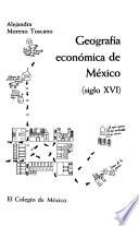 Geografía económica de México (siglo XVI)