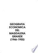Geografía económica del Magdalena Grande