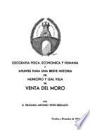 Geografía física, económica y humana y apuntes para una breve historia del municipio y leal villa de Venta del Moro