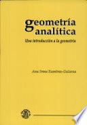 Geometria Analitica. Una Introduccion a la Geometria