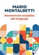 Geometrías variables del lenguaje