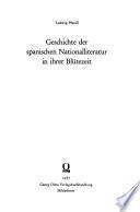 Geschichte der spanischen Nationalliteratur in ihrer Blütezeit