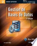 Gestión de bases de datos. 2ª Edición (GRADO SUPERIOR)