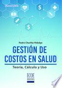 Gestión de costos en salud - 3ra edición