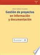 Gestión de proyectos en información y documentación