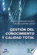 Gestión del conocimiento y calidad total
