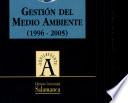 Gestión del medio ambiente (1996-2005)