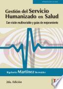 Gestión del servicio humanizado en salud 2a Edición