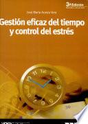 Gestión eficaz del tiempo y control del estrés