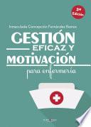 Gestión eficaz y motivación para enfermería