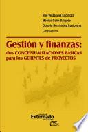 Gestión y finanzas: dos conceptualizaciones básicas para los gerentes de proyectos