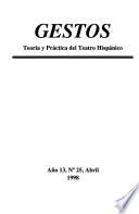 Gestos : teoria y practica del teatro hispanico