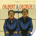 Gilbert & George