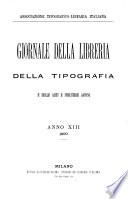Giornale della libreria della tipografia e delle arti e industrie affini. Ann. 1 [with various suppl.].