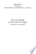 Giro a la izquierda y nuevas elites en Uruguay