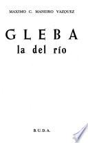 Gleba, la del río