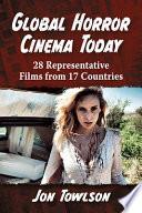Global Horror Cinema Today