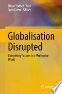 Globalisation Disrupted
