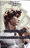 Globalização e humanismo latino