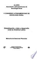 Globalización, crisis y desarrollo rural en América Latina