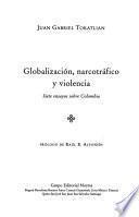 Globalización, narcotráfico y violencia