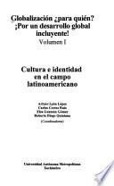 Globalización para quién?: Cultura e identidad en el campo latinoamericano