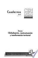 Globalización, reestructuración y transformación territorial