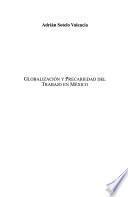 Globalización y precariedad del trabajo en México