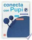Globalizado, Lengua - Matemáticas. 2 Primaria, 3 Trimestre. Conecta con Pupi. Galicia