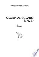 Gloria al cubano mambí