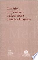 Glosario de términos básicos sobre derechos humanos