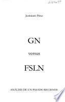 GN versus FSLN