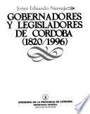 Gobernadores y legisladores de Córdoba, 1820-1996